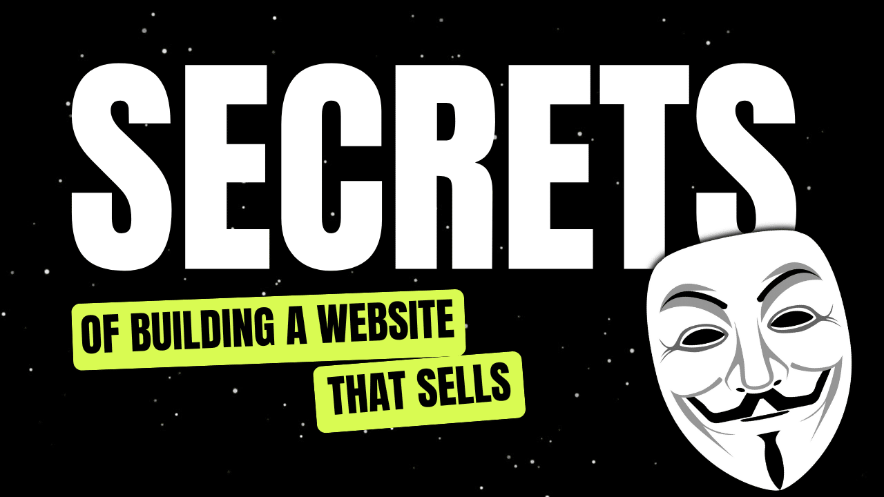 The Secret of Building a Website That Sells